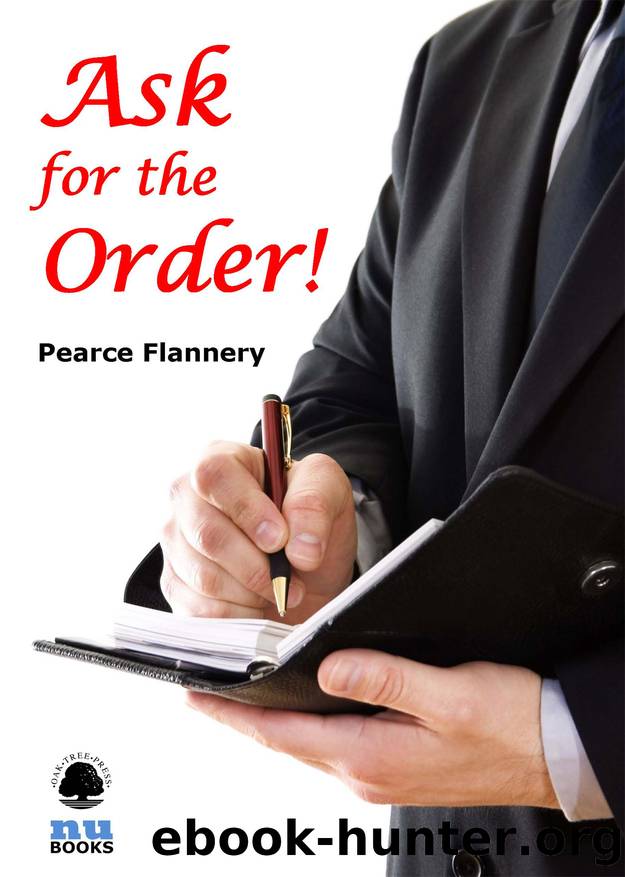 Ask for the Order! by Pearce Flannery