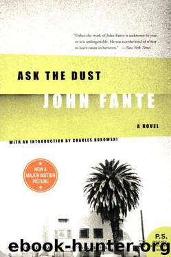 Ask the Dust by John Fante
