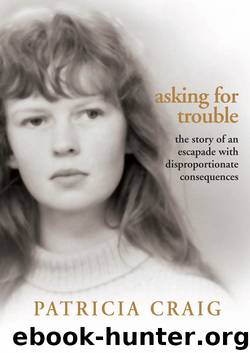 Asking For Trouble by Patricia Craig