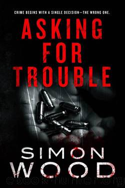 Asking For Trouble by Simon Wood