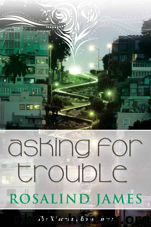 Asking for Trouble (The Kincaids) by James Rosalind