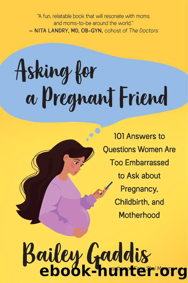 Asking for a Pregnant Friend by Bailey Gaddis