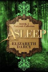 Asleep by Elizabeth Darcy
