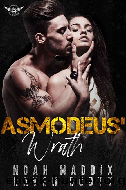 Asmodeus' Wrath (Black Diamond Rattlers MC Book 4) by Noah Maddix & Raven Scott