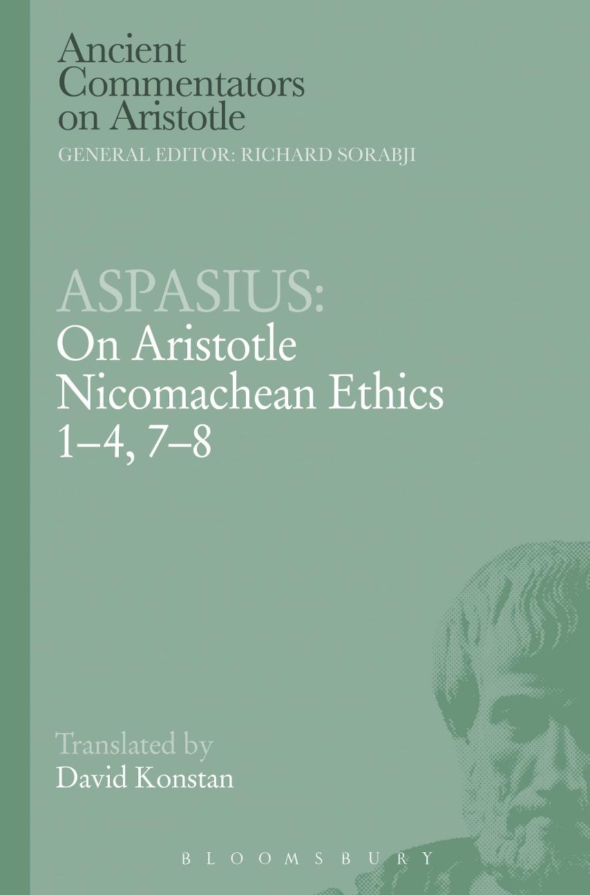 Aspasius : on Aristotle Nicomachean ethics 1-4, 7-8 by Aspasius David Konstan