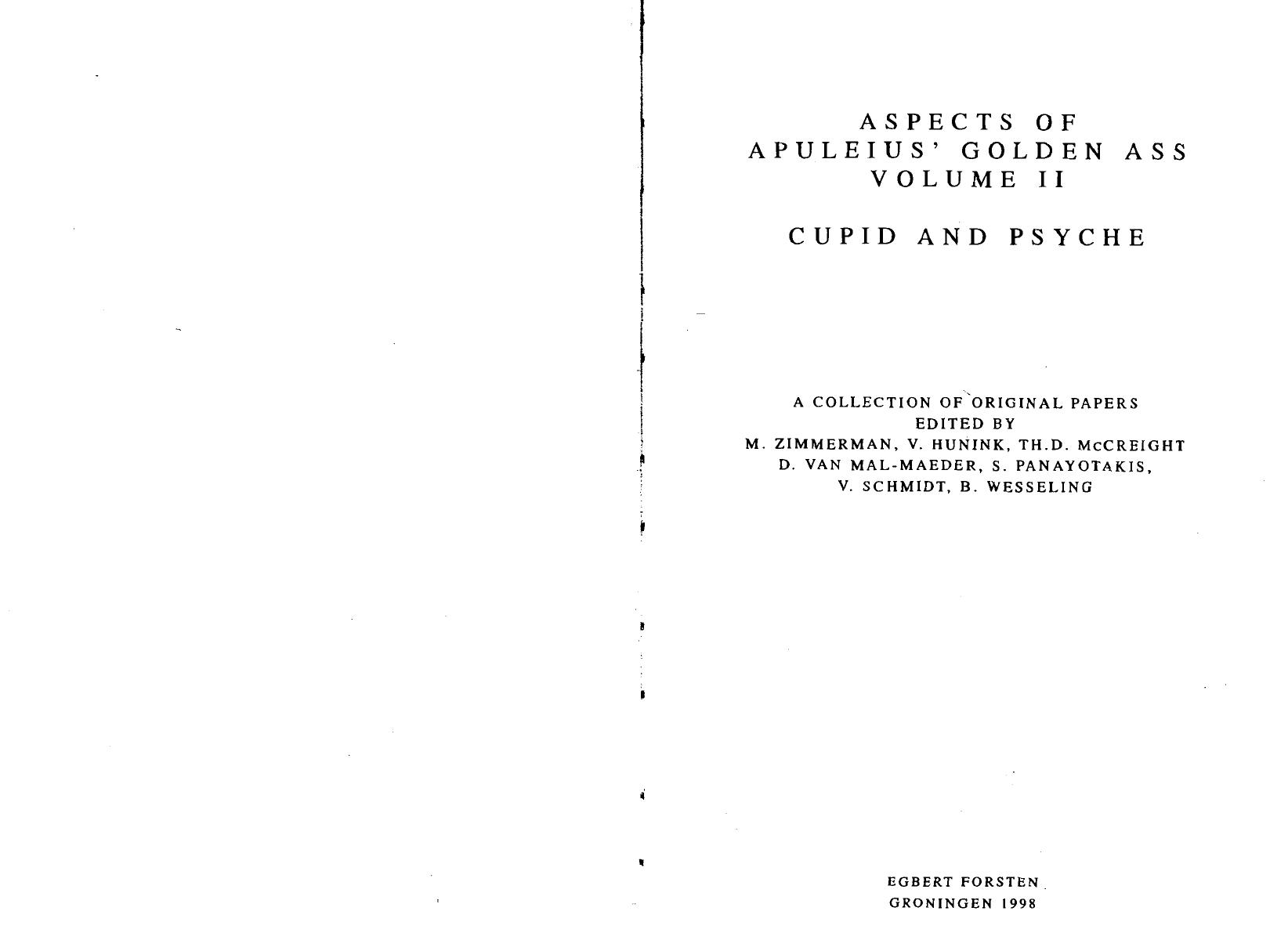 Aspects of Apuleius' Golden Ass, Volume II: Cupid and Psyche. A Collection of Original Papers by unknow