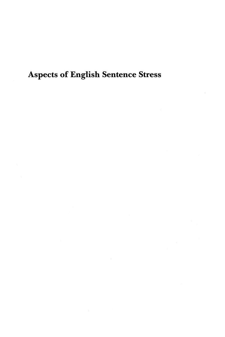 Aspects of English Sentence Stress by Susan F. Schmerling
