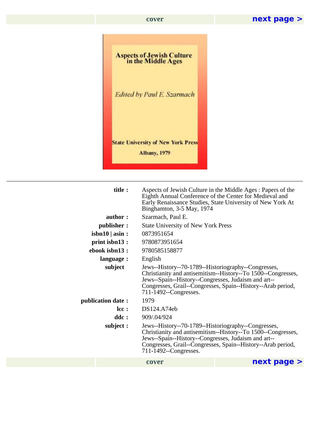 Aspects of Jewish Culture in the Middle Ages: Papers of the Eight Annual Conference of the Center for Medieval and Early Renaissance Studies, State by Paul E. Szarmach