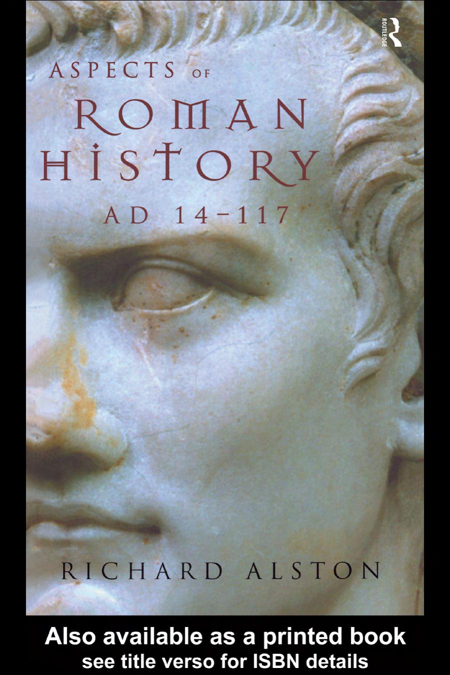 Aspects of Roman History, AD 14â117 by Richard Alston