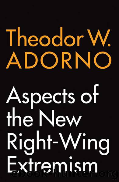 Aspects of the New Right-Wing Extremism by Theodor W. Adorno