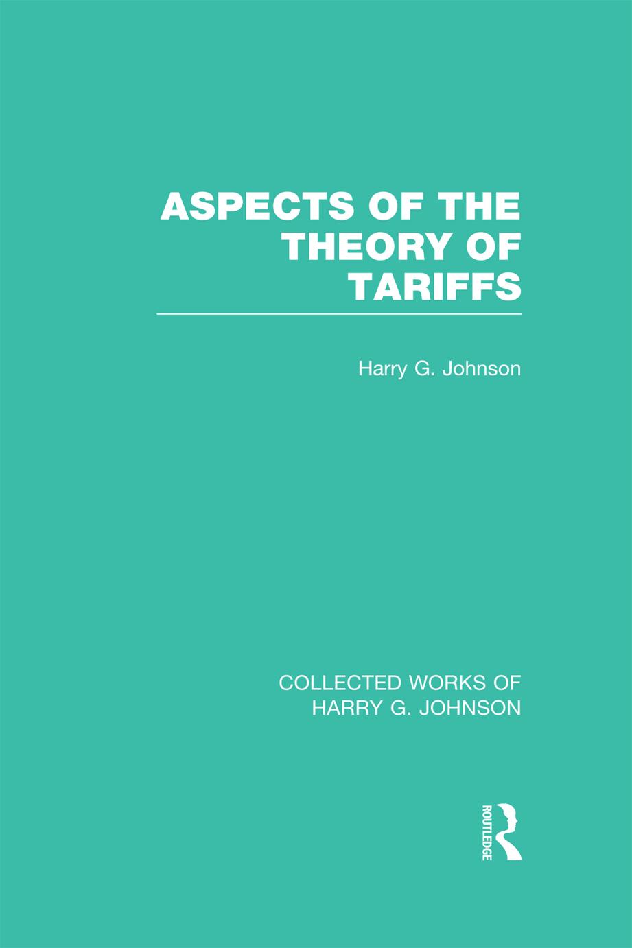 Aspects of the Theory of Tariffs by Harry G. Johnson