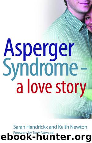 Asperger Syndrome - A Love Story by Tony Attwood