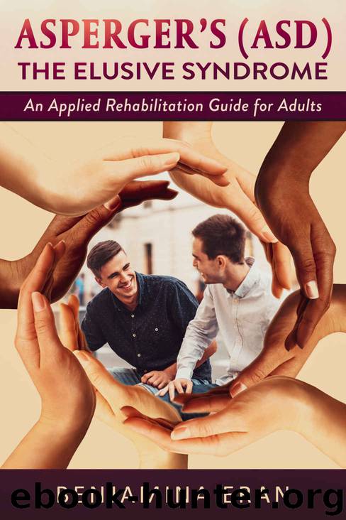 Asperger's (ASD) The Elusive Syndrome: An Applied Rehabilitation Guide for Adults by Benjamina Eran