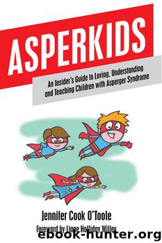 Asperkids by Jennifer Cook O'Toole