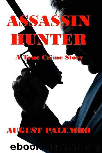 Assassin Hunter by August Palumbo