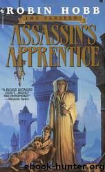 Assassin's Apprentice by Robin Hobb;Michael Whelan;John Howe