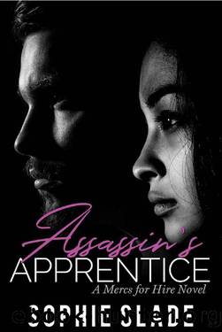 Assassin's Apprentice: Mafia Assassin Dark Romance (Mercs for Hire Book 2) by Sophie Slade