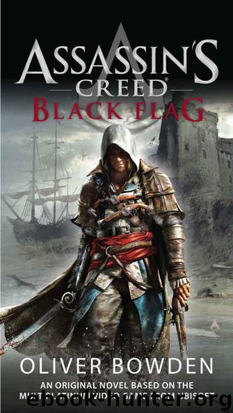 Assassin's Creed: Black Flag by Bowden Oliver