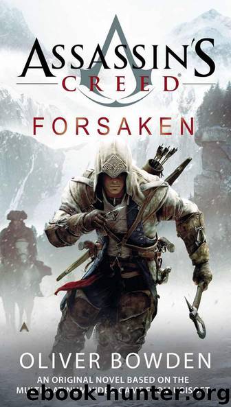 Assassin's Creed: Forsaken by Bowden Oliver