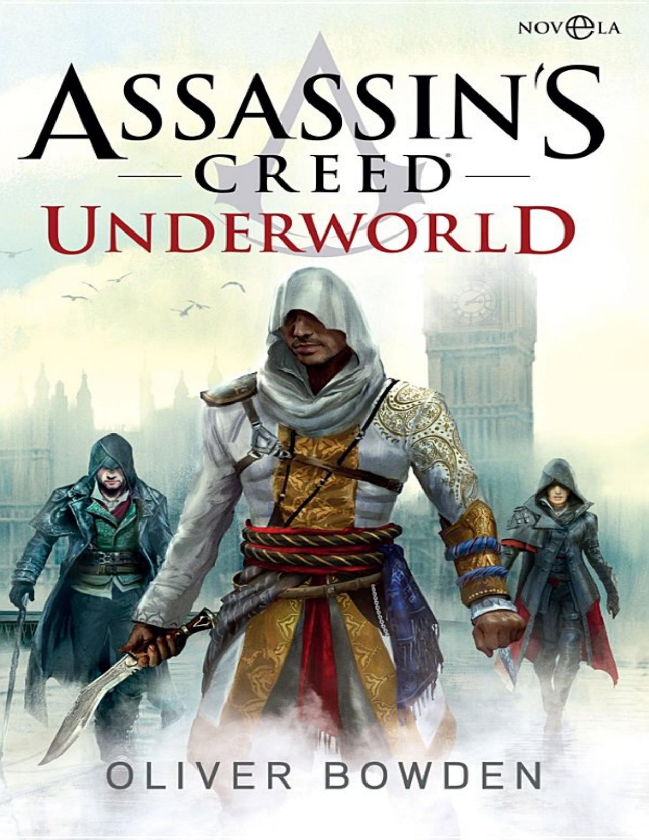 Assassin's Creed: Underworld by Oliver Bowden