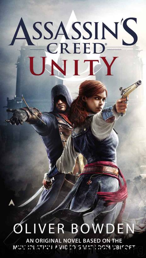 Assassin's Creed: Unity by Oliver Bowden