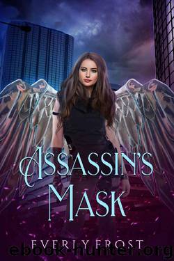 Assassin's Magic 2: Assassin's Mask by Everly Frost