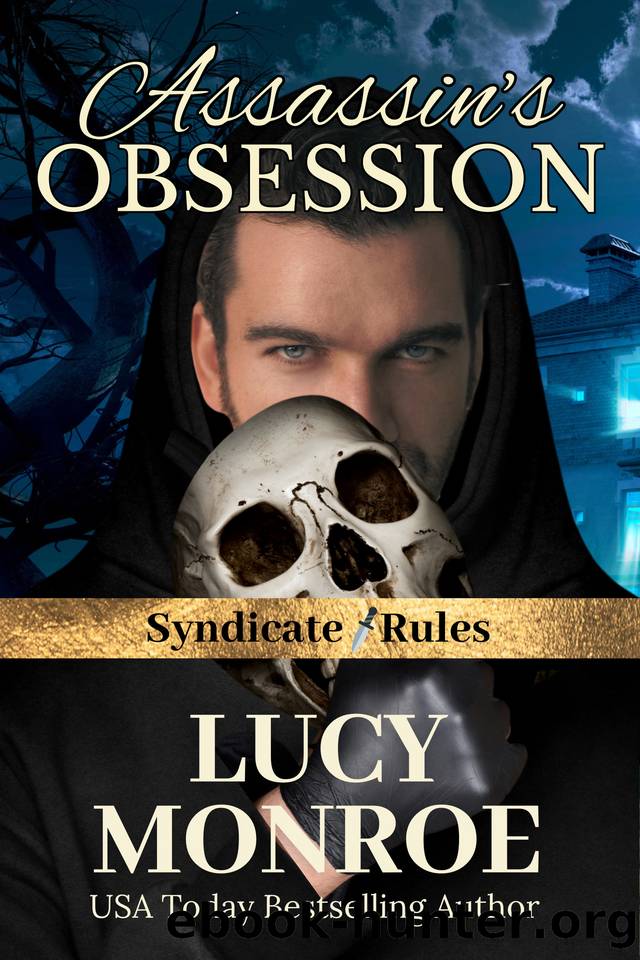Assassin's Obsession: Spicy Forced Proximity Italian Mafia Romance (Syndicate Rules Book 7) by Lucy Monroe