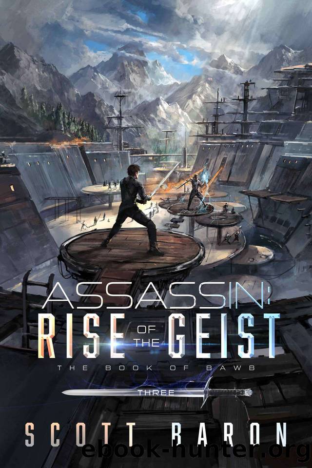 Assassin: Rise of the Geist: The Book of Bawb 3 by Scott Baron
