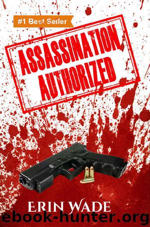Assassination Authorized by Erin Wade