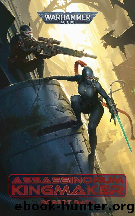 Assassinorum Kingmaker (Warhammer 40,000) by Robert Rath