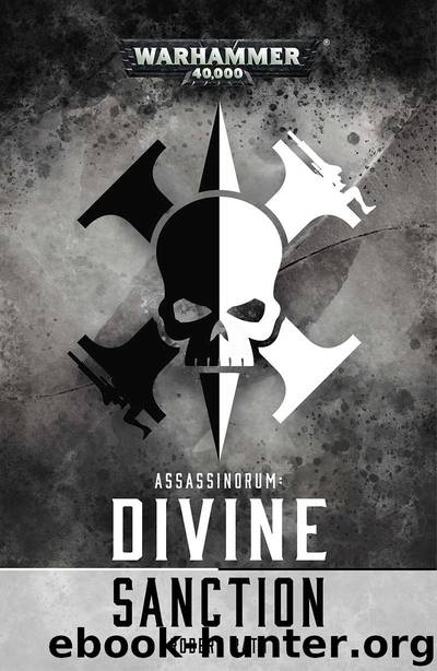 Assassinorum: Divine Sanction (Warhammer 40,000) by Robert Rath
