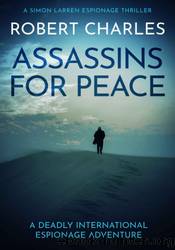 Assassins For Peace by Robert Charles
