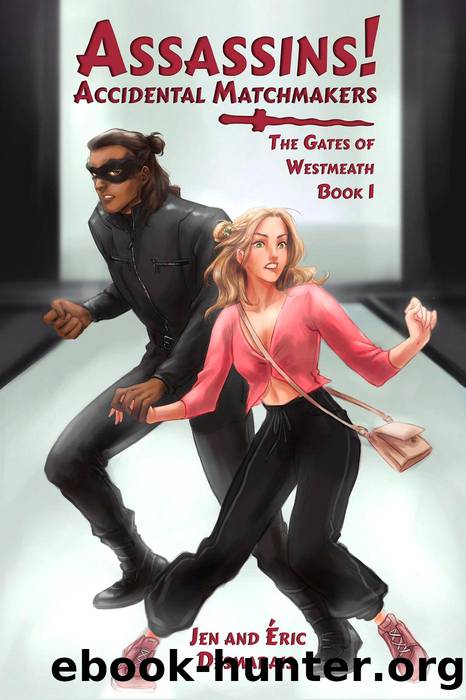 Assassins! Accidental Matchmakers by Jen Desmarais & Éric Desmarais