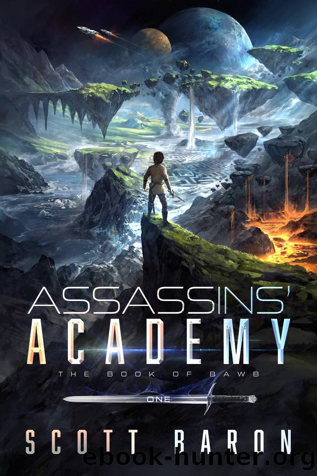 Assassins' Academy: The Book of Bawb 1 by Scott Baron