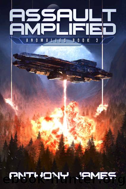 Assault Amplified (Anomalies Book 2) by Anthony James