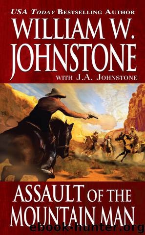 Assault of the Mountain Man by William W. Johnstone