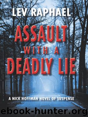 Assault with a Deadly Lie by Lev Raphael