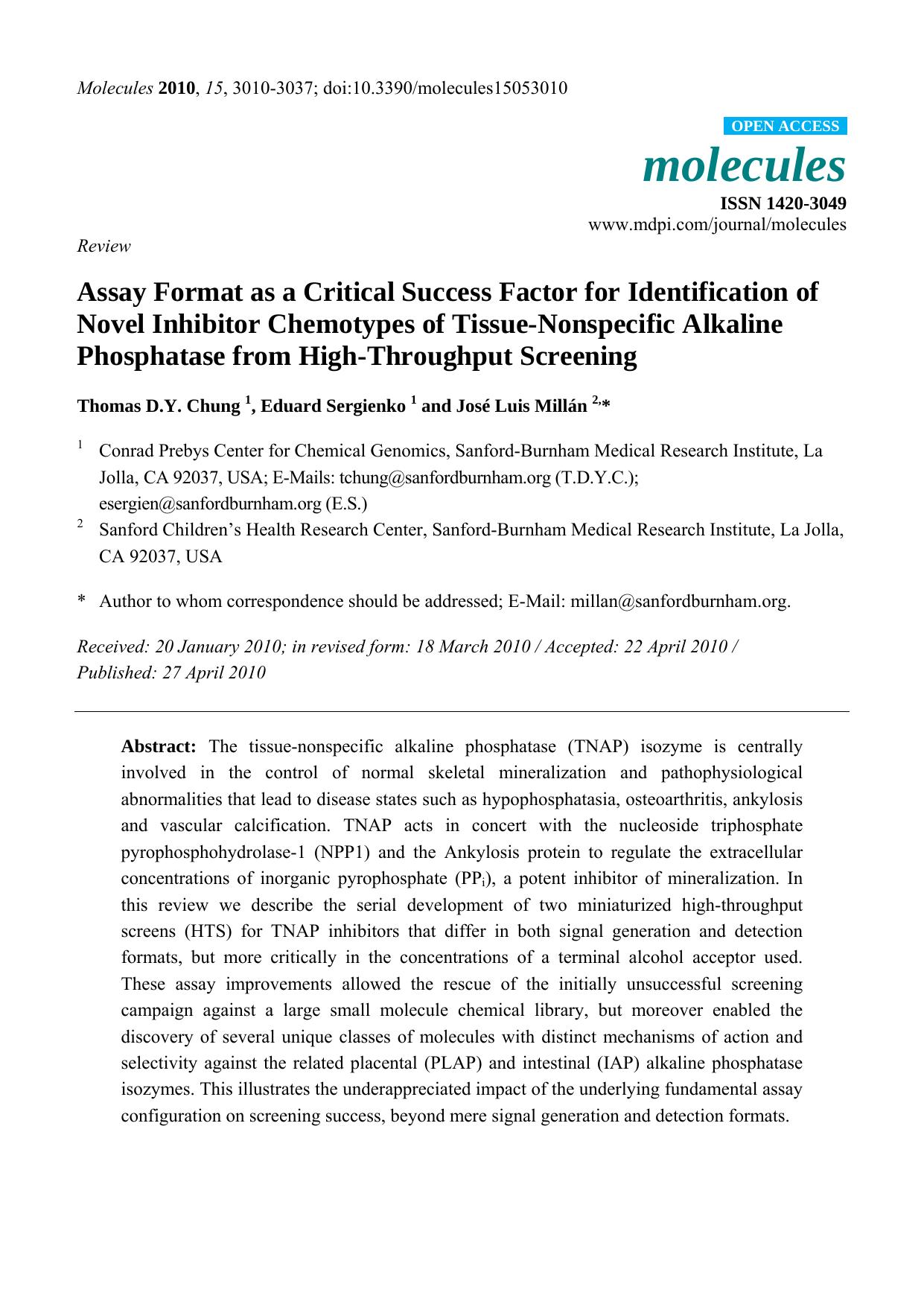 Assay Format as a Critical Success Factor for Identification of Novel Inhibitor Chemotypes of Tissue-Nonspecific Alkaline Phosphatase from High-Throughput Screening by Thomas D.Y. Chung & Eduard Sergienko & José Luis Millán