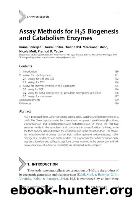 Assay Methods for H2S Biogenesis and Catabolism Enzymes by Ruma Banerjee & Taurai Chiku & Omer Kabil & Marouane Libiad & Nicole Motl & Pramod K. Yadav