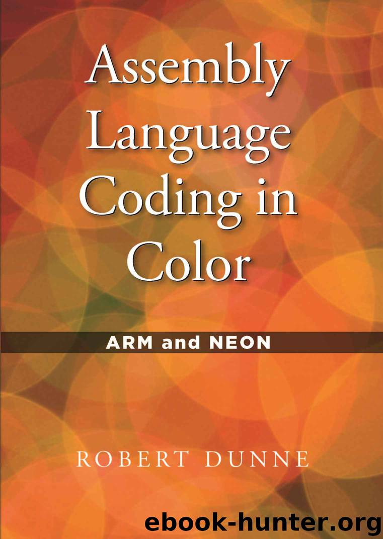 Assembly Language Coding in Color: ARM and NEON by Robert Dunne
