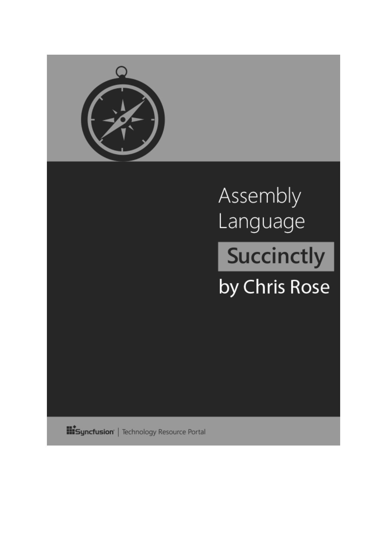 Assembly Language Succinctly by Chris Rose