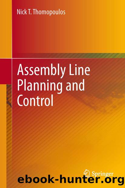 Assembly Line Planning and Control by Nick T. Thomopoulos