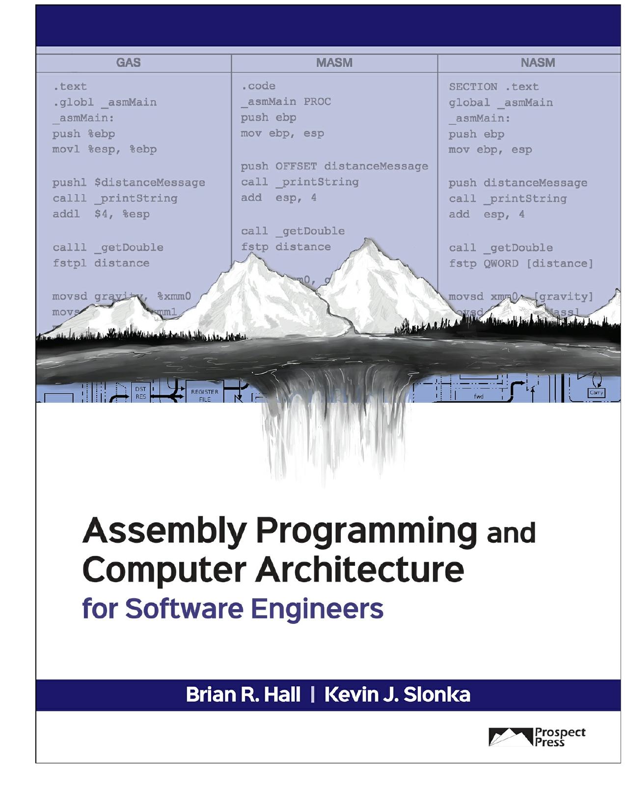 Assembly Programming and Computer Architecture for Software Engineers by Unknow