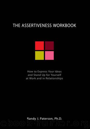 Assertiveness Workbook by Randy Paterson