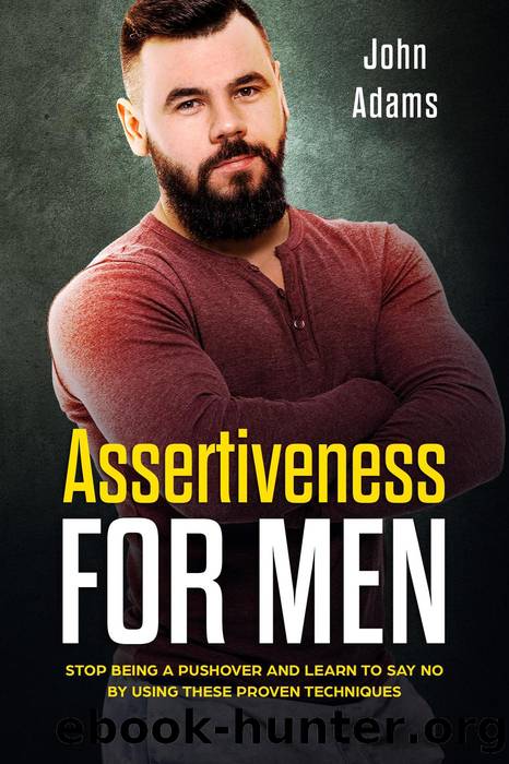 Assertiveness for Men by John Adams