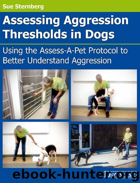 Assessing Aggression Thresholds in Dogs by Sue Sternberg