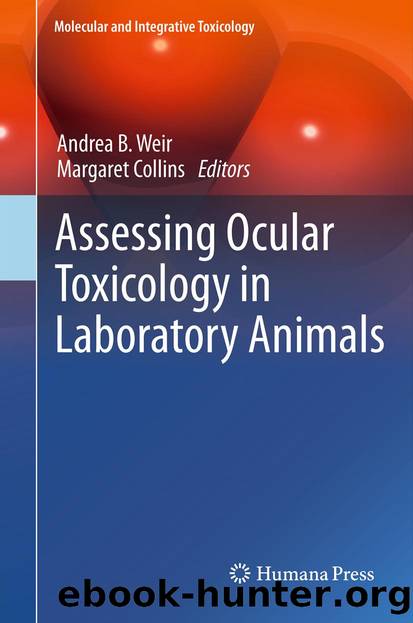 Assessing Ocular Toxicology in Laboratory Animals by Andrea B Weir & Margaret Collins
