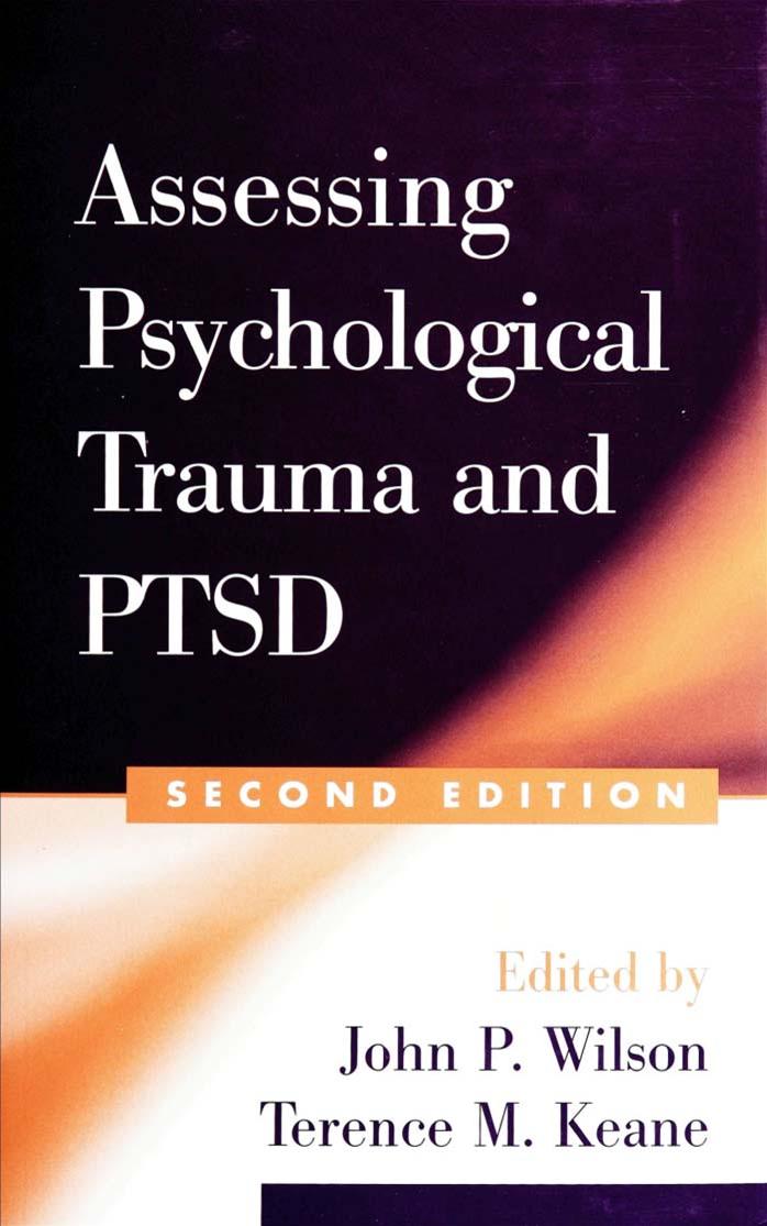 Assessing Psychological Trauma and PTSD, Second Edition by Unknow