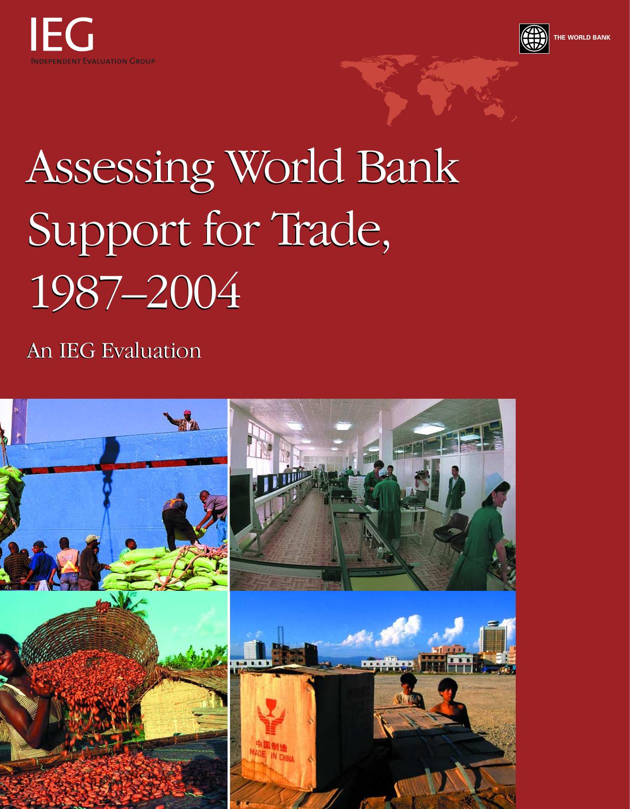 Assessing World Bank Support for Trade, 1987-2004: An IEG Evaluation (Operations Evaluation Studies) by Yvonne Manu Tsikata