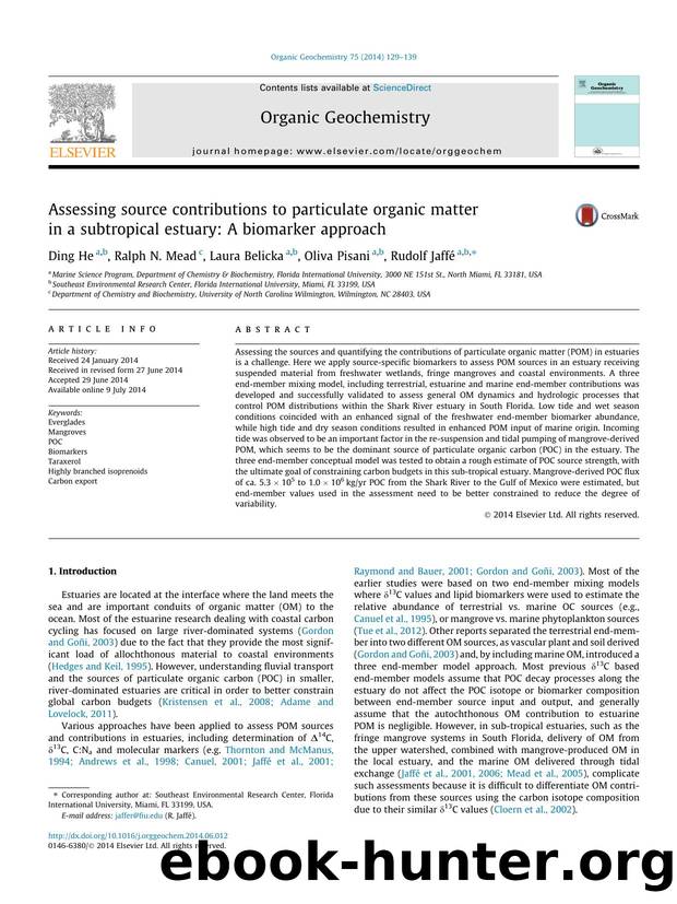 Assessing source contributions to particulate organic matter in a subtropical estuary: A biomarker approach by Ding He & Ralph N. Mead & Laura Belicka & Oliva Pisani & Rudolf Jaffé